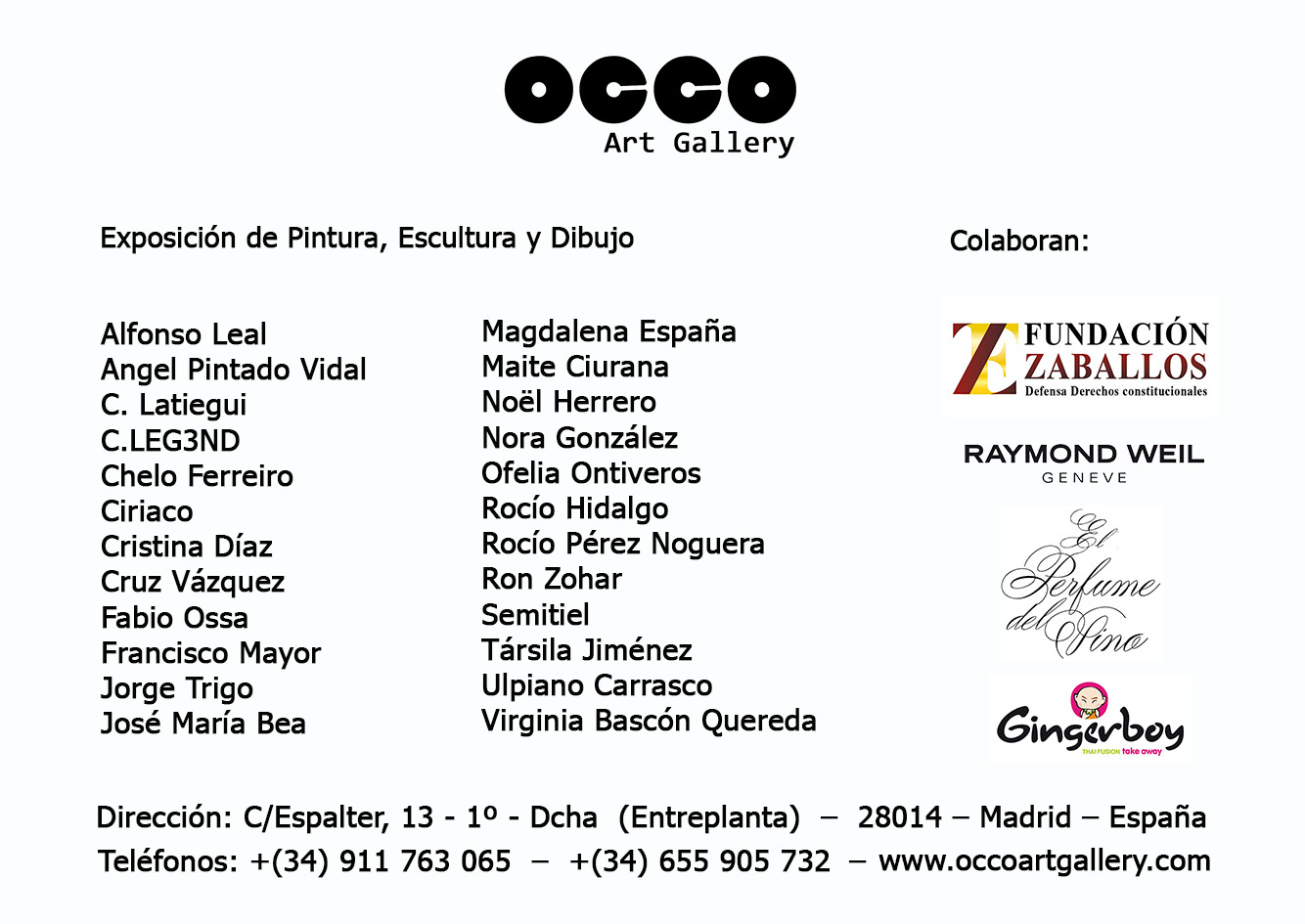 OCCO Art Gallery es una galería de arte, situada en Madrid, cuyo objetivo es difundir el arte en España e internacionalmente