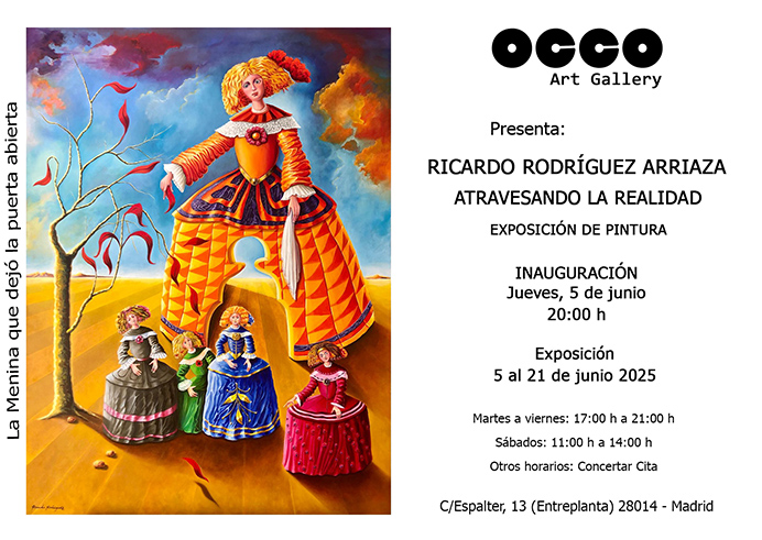 Exposición individual de pintura de Ricardo Rodríguez Arriaza, Atravesando la Realidad. Inauguración, jueves, 5 junio 2025. Pintura surrealista. Hasta el 21 de junio en OCCO Art Gallery.