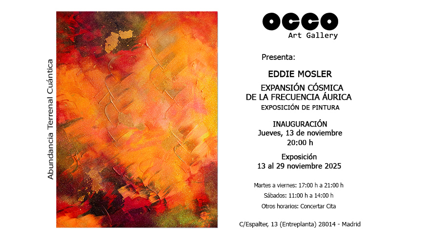 Eddie Mosler, Exposición EXPANSIÓN CÓSMICA DE LA FRECUENCIA AÚRICA